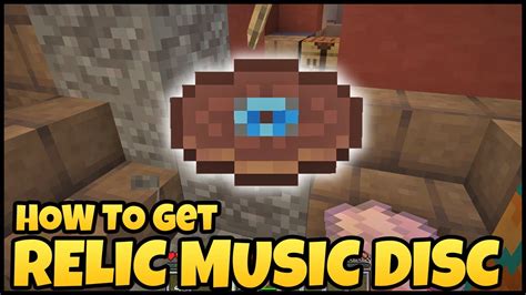 how to get relic music disc: exploring the mystery of ancient melodies